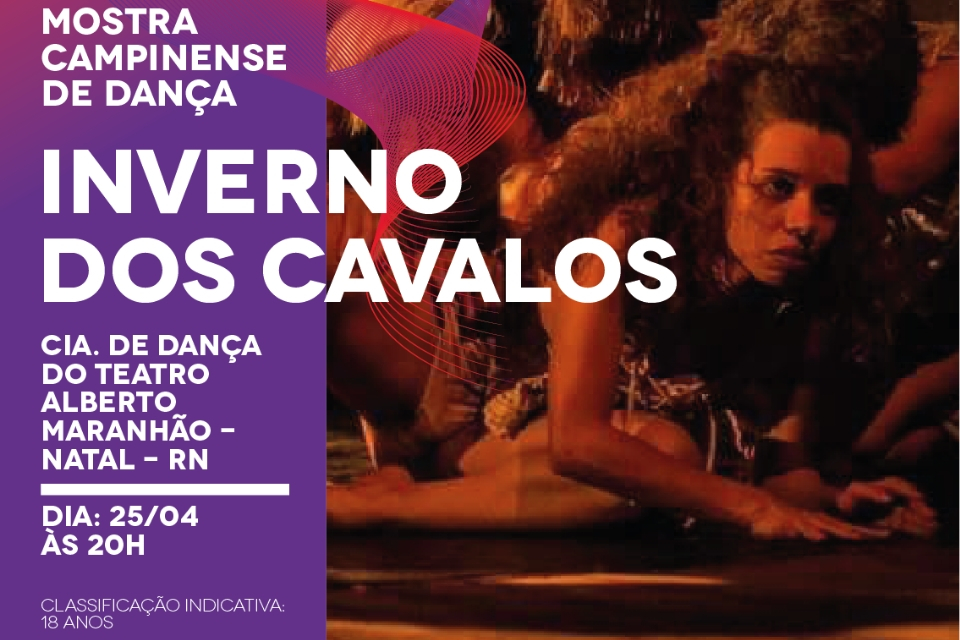 Espetáculo Inverno dos Cavalos faz parte da programação da V Mostra Campinense de Dança